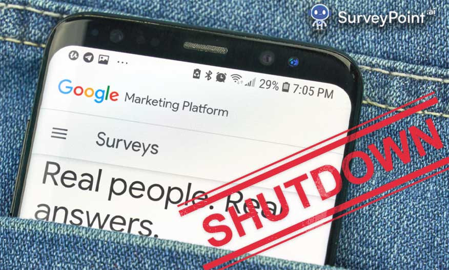 It's Official! Google Surveys Will Soon Be Shutdown
