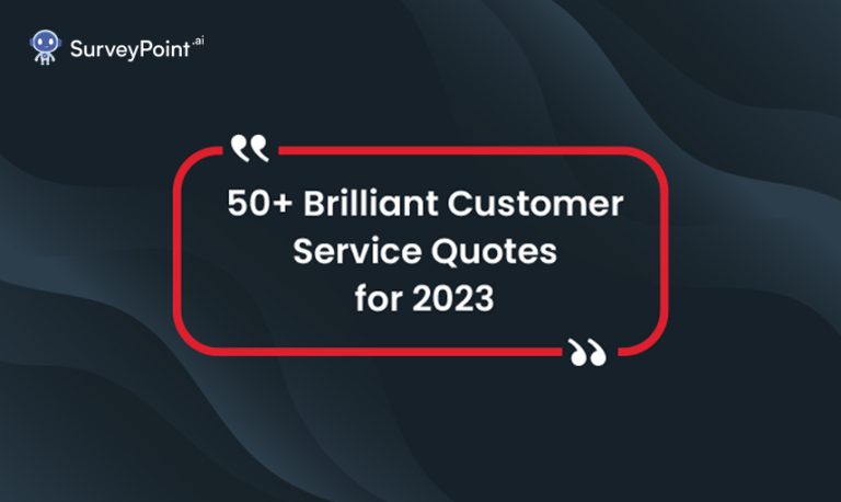 50-brilliant-customer-service-quotes-for-2023-surveypoint