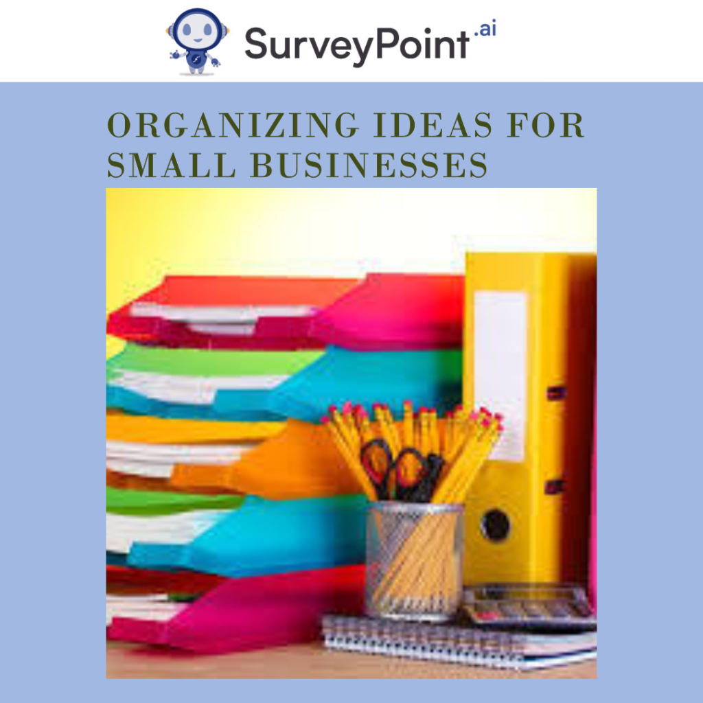 Organizing Ideas for Small Businesses