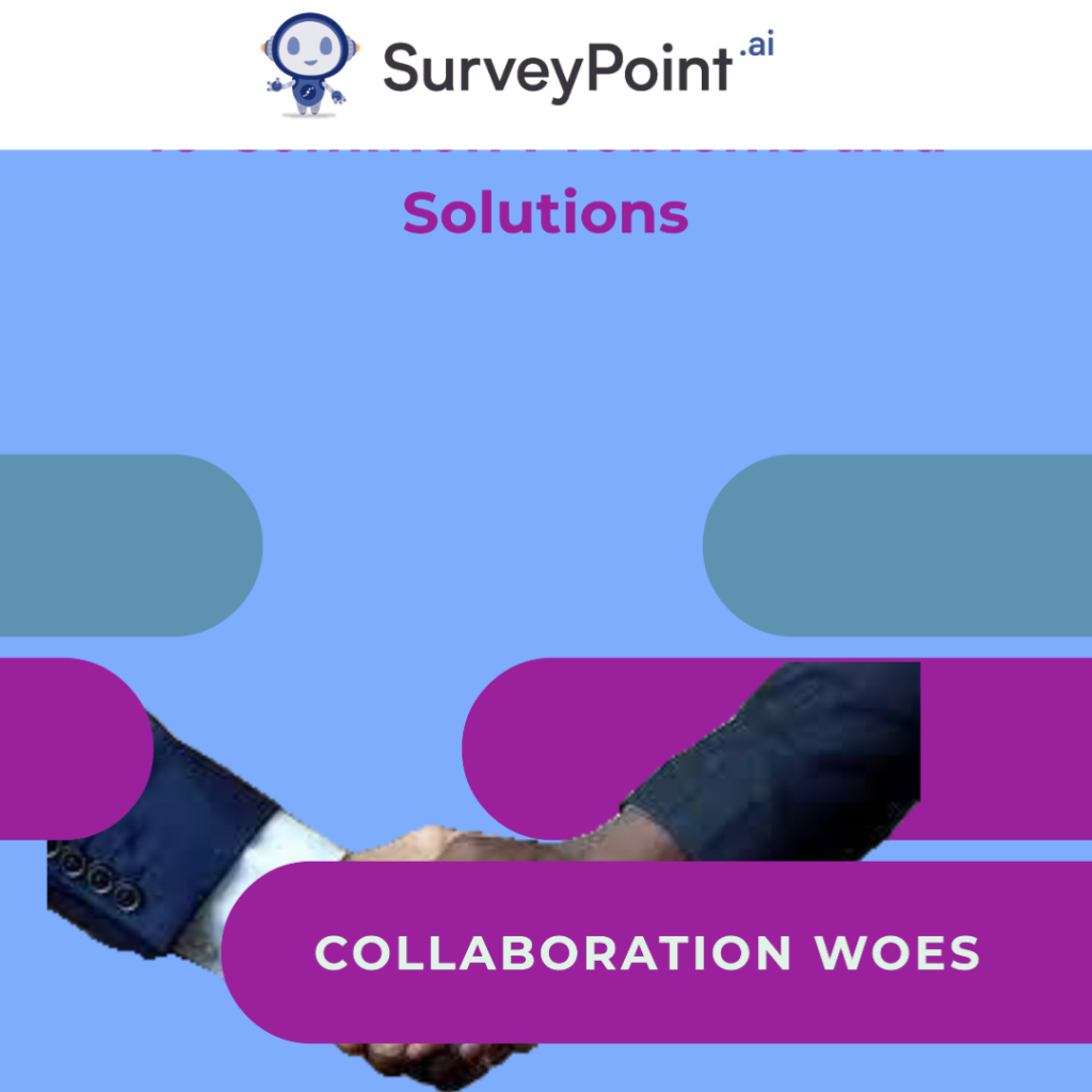 Problems with Collaboration and Solutions
