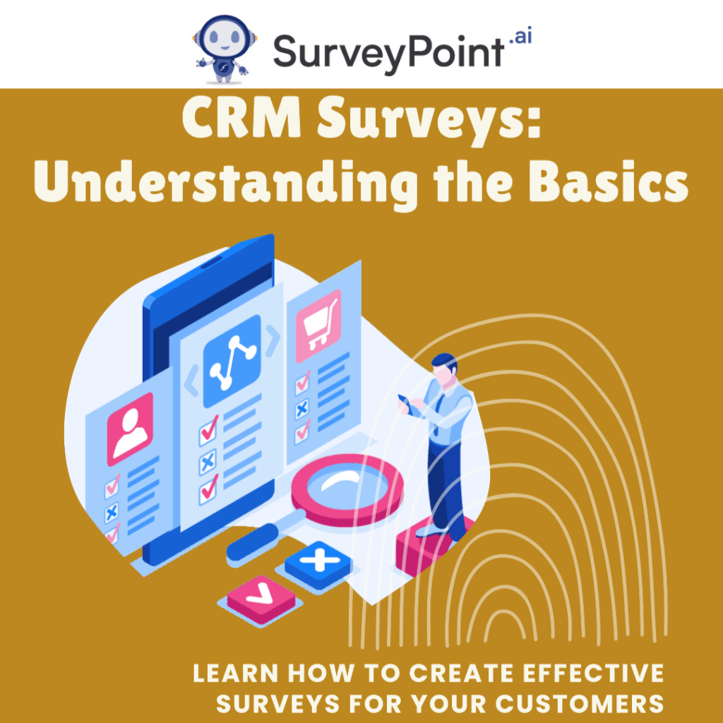 CRM Surveys : Definition and Illustration Questions