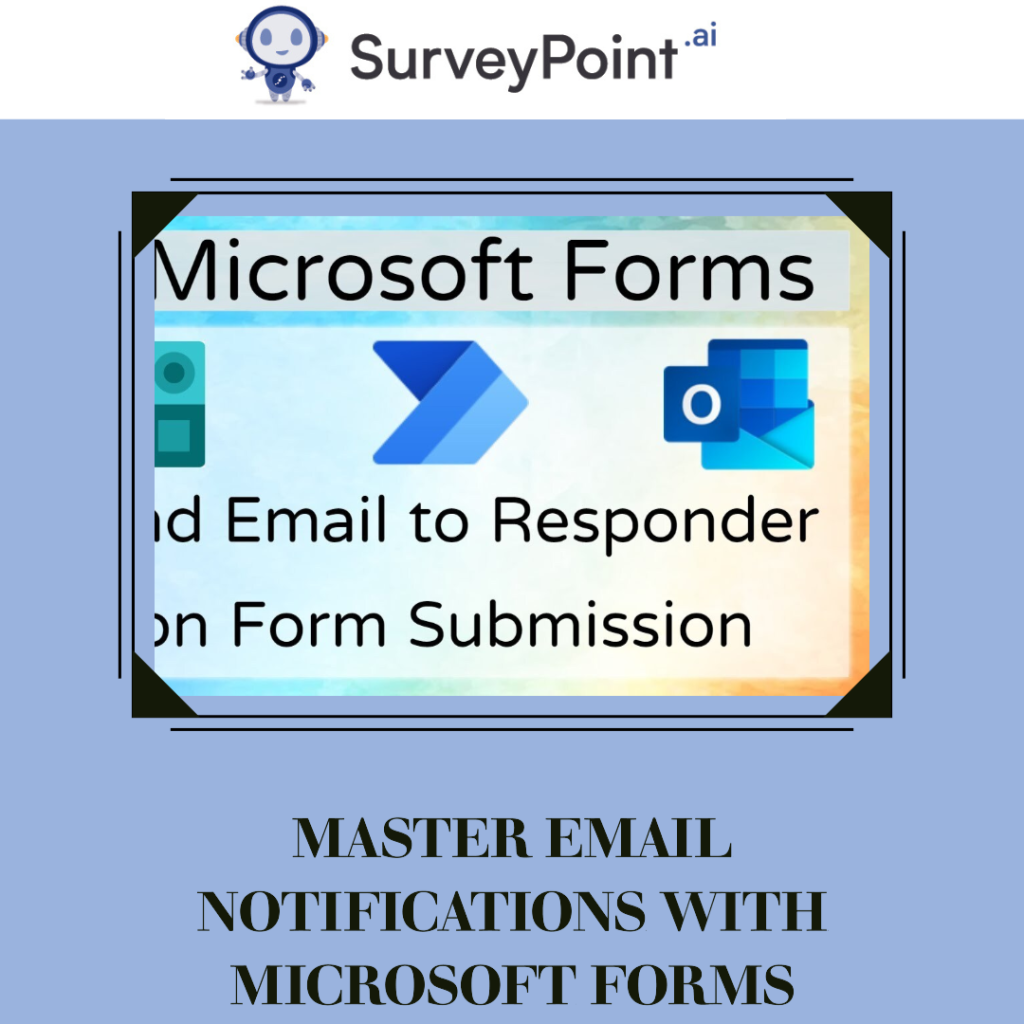 Mastering Email Notifications in Microsoft Forms