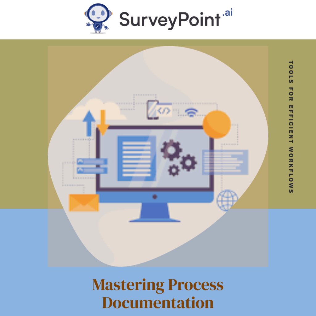Mastering Process Documentation Tools