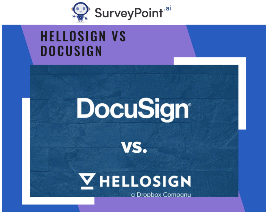 HelloSign vs. DocuSign: Choosing the Right E-Signature Solution