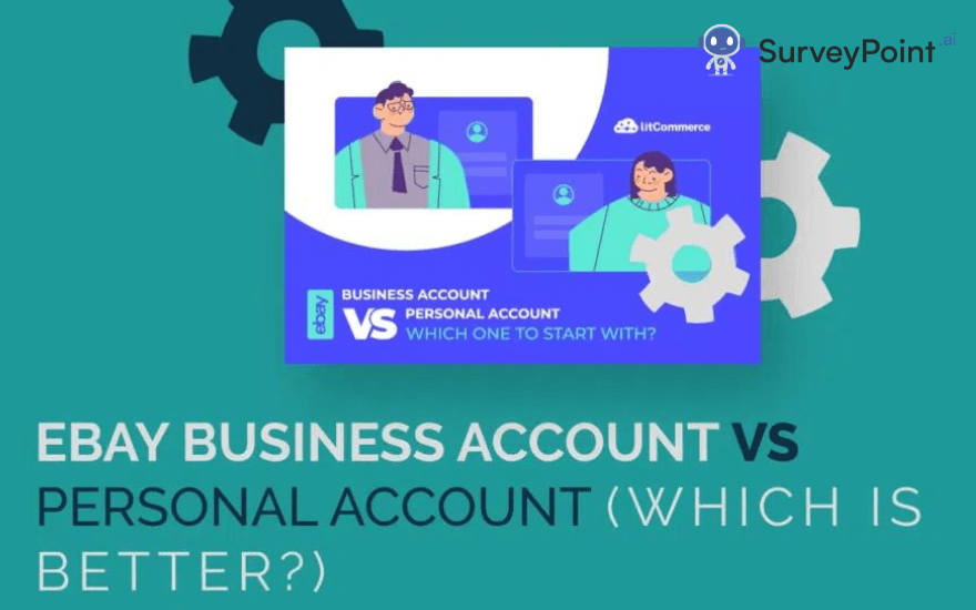 Making the Right Choice: Personal Account vs Business Account on eBay
